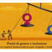 Webinar “Parità di genere e inclusione: nuovi requisiti fondamentali per gare d’appalto e fondi Pnrr”